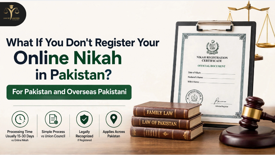What If You Don't Register Your Online Nikah in Pakistan