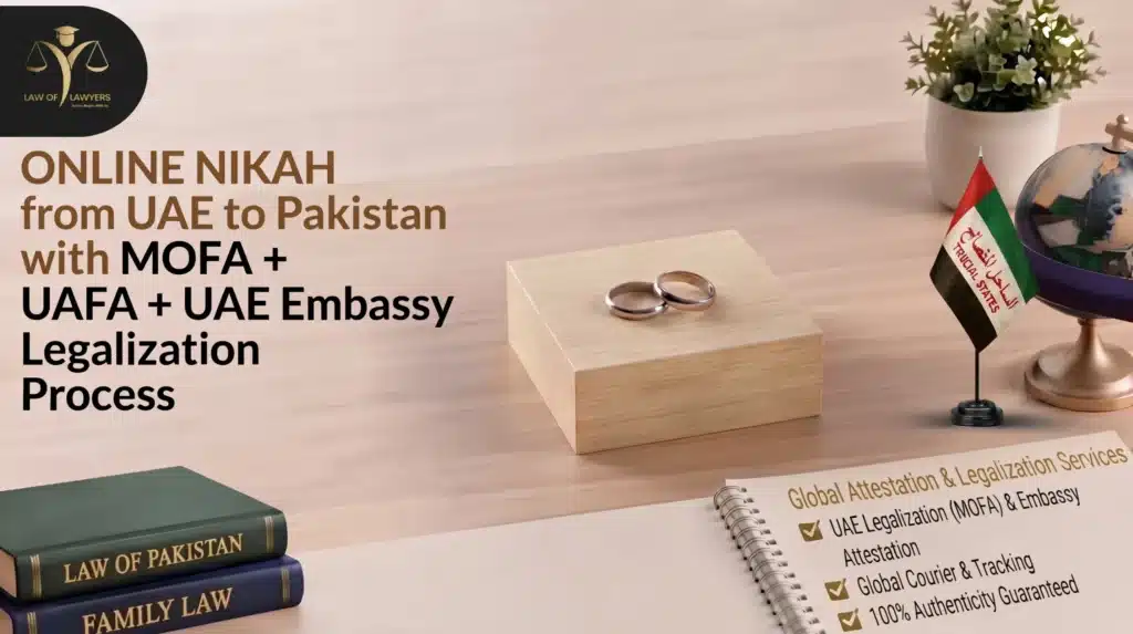 Online Nikah from UAE to Pakistan with MOFA + UAE Embassy Legalization Process